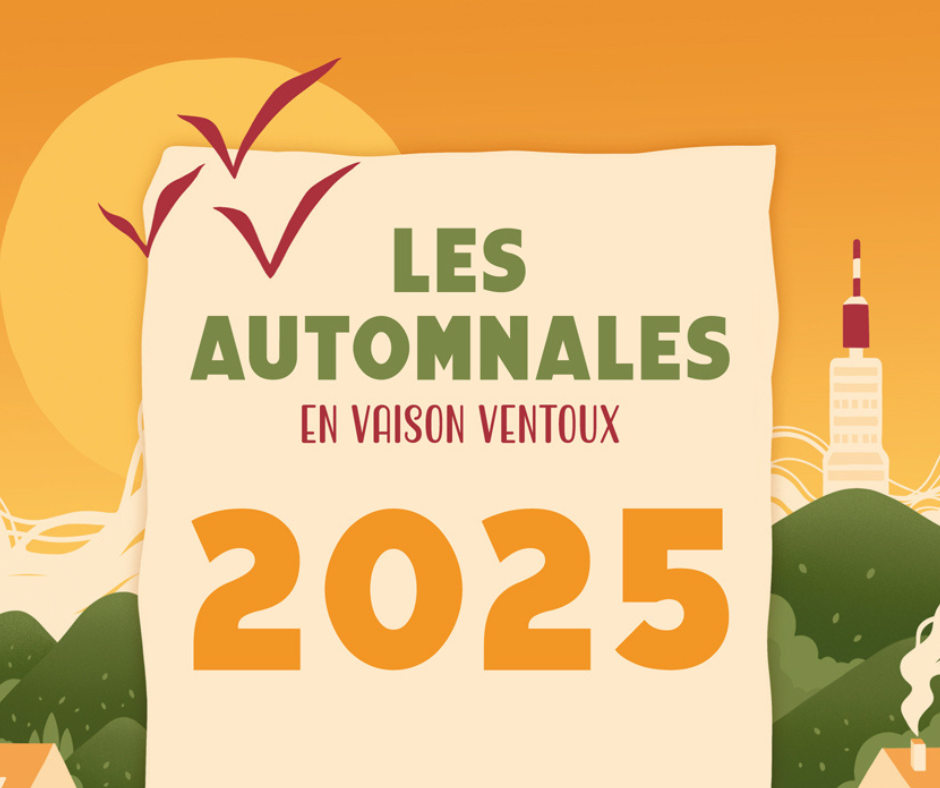 Visuel aux couleurs d'automne orangées portant l'inscription " Les Automnales en Vaison Ventoux 2025". En arrière plan, le sommet du Ventoux et des oiseaux sont dessinés.
